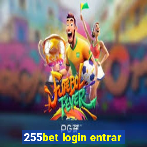 255bet login entrar